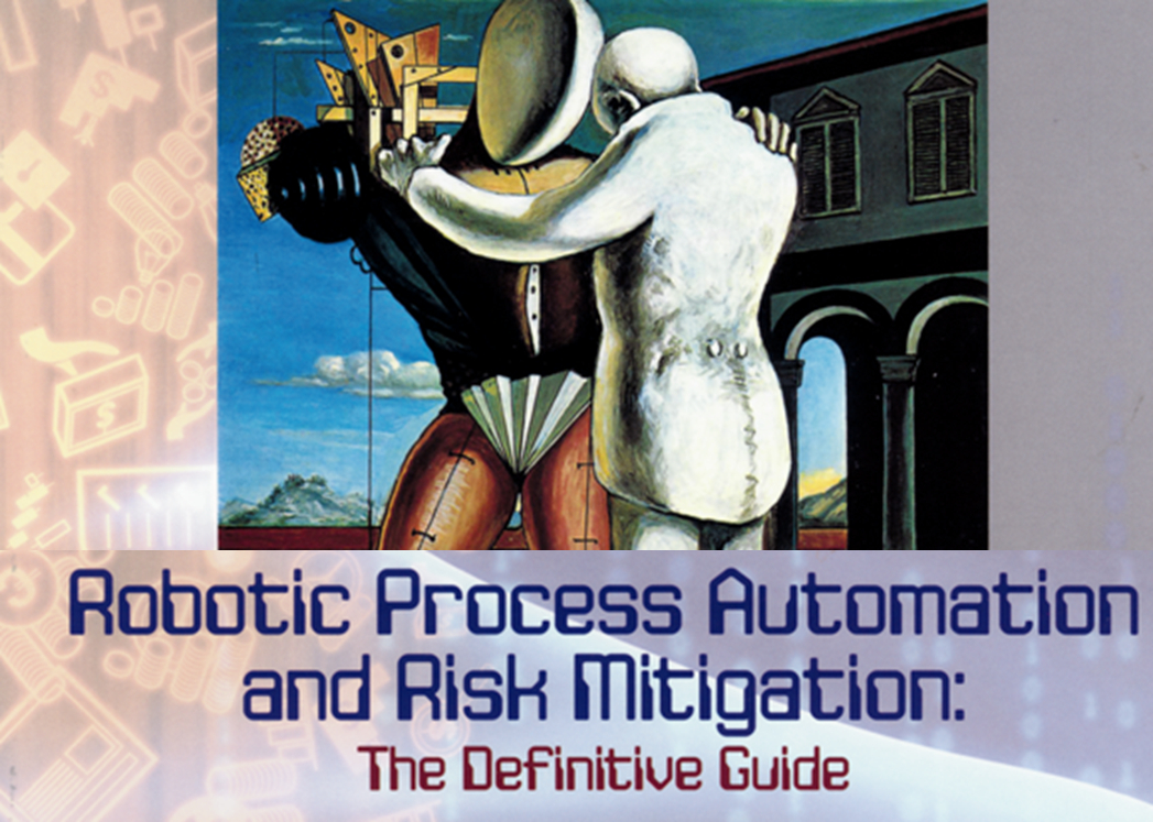Warto mieć w biblioteczce: Robotic Process Automation and Risk Mitigation - The Definitive Guide