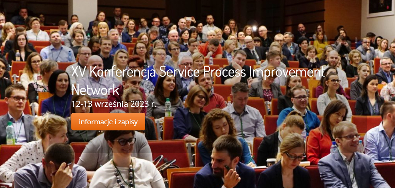 Spotkajmy się na XV Konferencji Service Process Improvement Network w Krakowie