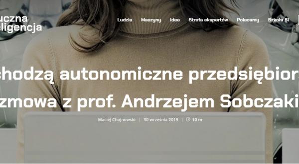 Nadchodzą autonomiczne przedsiębiorstwa - czyli zapraszam do przeczytania wywiadu na serwisie SztucznaInteligencja.org.pl