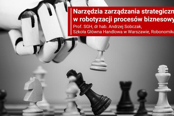 Narzędzia zarządzania strategicznego w robotyzacji procesów biznesowych - moja prezentacja z Digital Banking Academy